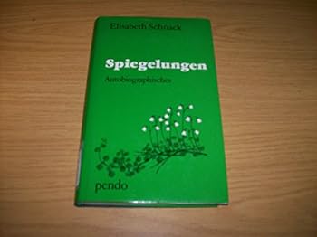 Spiegelungen: Autobiographisches : Begegnungen mit angelsa¨chsischen Autoren (German Edition)