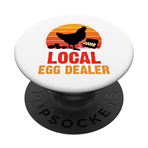 Local Egg Dealer For Chicken Egg Lover Funny Chicken Farmer PopSockets PopGrip Intercambiable
