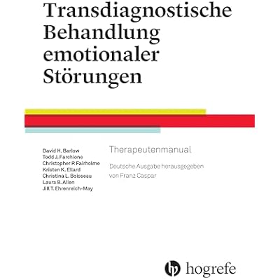 Transdiagnostische Behandlung emotionaler St&ouml;rungen