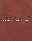 Mythologie. Götter, Helden, Mythen