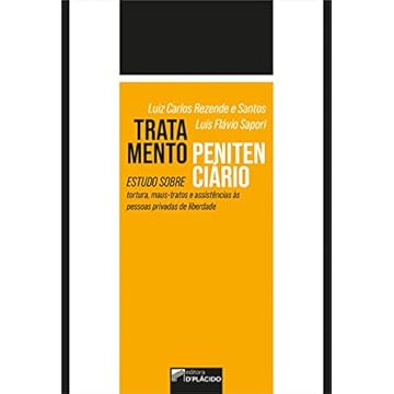 Capa do livro Tratamento Penitenciário: Estudo Sobre Tortura, Maus-tratos e Assistências às Pessoas Privadas de Liberdade