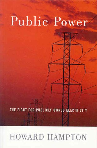Public Power: The Fight for Publicly Owned Electricity