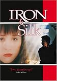 Iron and Silk