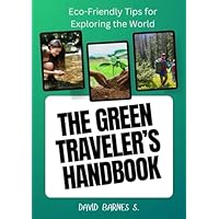 THE GREEN TRAVELER&rsquo;s HANDBOOK