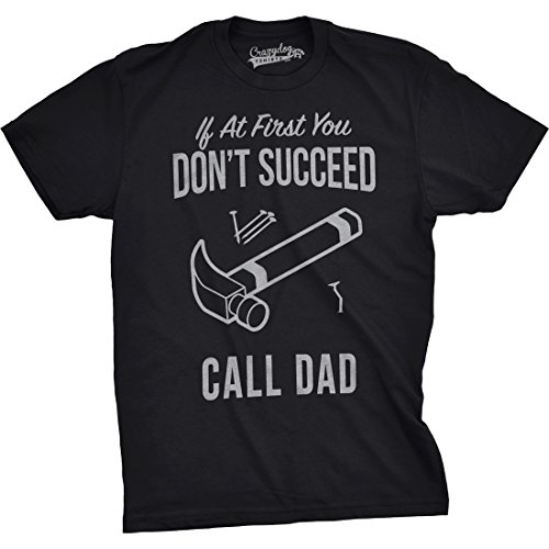 Mens Dont Succeed Call Dad Funny Shirts for Dads Hilarious Fathers Day T Shirt Funny T Shirts Dad Joke Apparel for Men Novelty Tees for Guys Black L