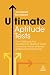 Ultimate Aptitude Tests: Over 1000 Practice Questions for Abstract Visual, Numerical, Verbal, Physical, Spatial and Systems Tests (Ultimate Series)