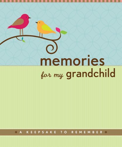 Memories for My Grandchild: A Keepsake to Remember (Grandparent's Memory Book) by Suzanne Zenkel (2010-03-15)