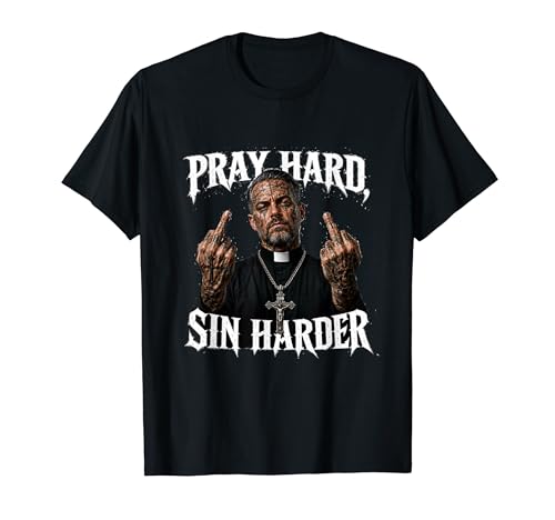 Pray Hard Sin Harder - Tattoo T�V���c