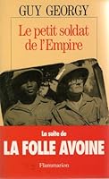 Le petit soldat de l'Empire: Recit 2080667041 Book Cover