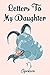 Letters to my daughter Capricorn: As I watch you grow. Blank Journal, A cute keepsake for any new parent or thoughtful Babyshower Gift.
