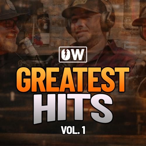 Oil & Whiskey Greatest Hits | Vol. 1 Podcast Por  arte de portada