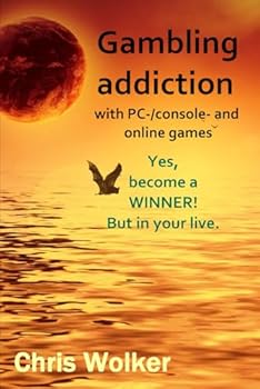 Paperback Gambling addiction with PC-, console and online games Book