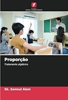Proporção: Tratamento algébrico (Portuguese Edition) 6208651204 Book Cover