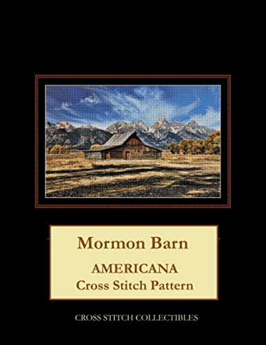 Mormon Barn: Americana Cross Stitch Pattern B08HRVK22S Book Cover