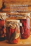 encyclopedie culinaire quillet 1967  Le Grand Livre des Conserves et Confitures (1000 recettes): Une Encyclopédie Culinaire Française - Volume 27