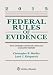 Federal Rules of Evidence: With Advisory Committee Notes and Legislative History