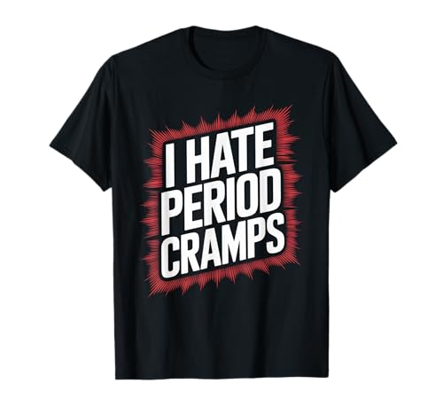 I Hate Period Cramps [X fB[X N W[N  j TVc