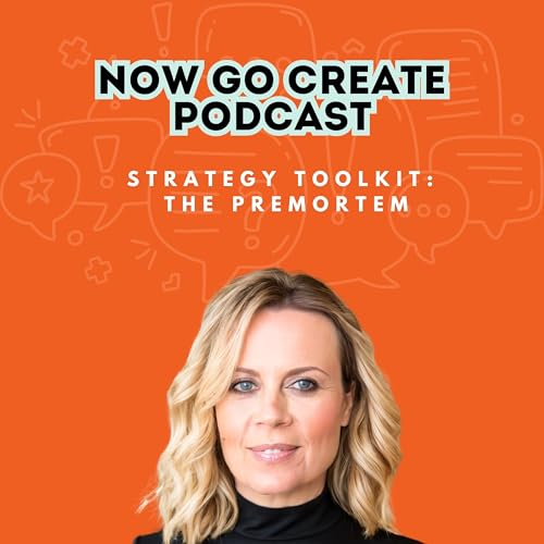 Strategy Toolkit: The Premortem