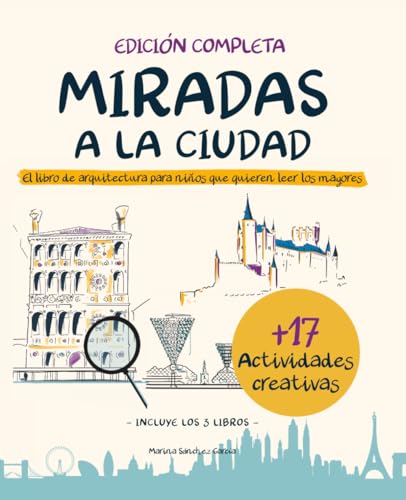 Imagen de MIRADAS A LA CIUDAD: El libro de ARQUITECTURA PARA NIÑOS que quieren leer los mayores