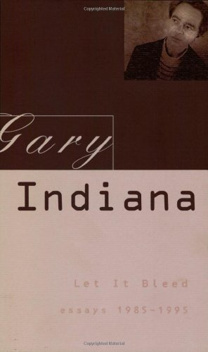 Let It Bleed: Essays 1985 -1995