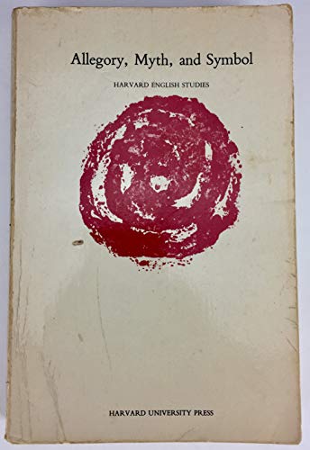 Allegory, Myth, and Symbol (Harvard English Stu... 0674016416 Book Cover