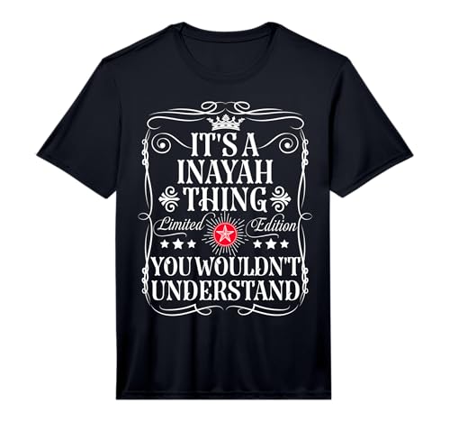 Inayah Name Its A Inayah Thing You Wouldn't Understand Performance T-Shirt