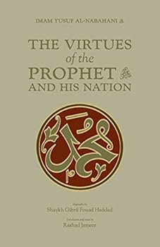 Paperback The Virtues of the Prophet and his Nation Book