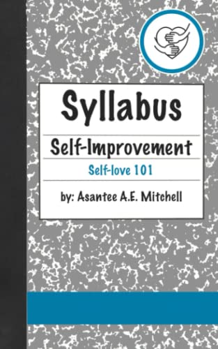 Self-Improvement Self-Love: Syllabus Book Series (Self-Improvement Book Series)