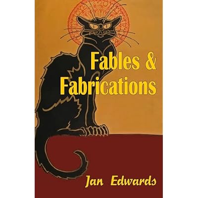 Fables and Fabrications