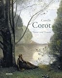 corotos santo domingo  Camille Corot: Natur und Traum