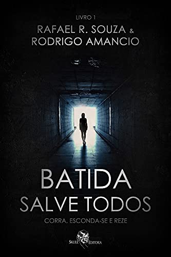 Batida salve todos: Corra, esconda-se, reze