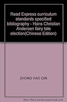Read Express curriculum standards specified bibliography - Hans Christian Andersen fairy tale election 7564022019 Book Cover