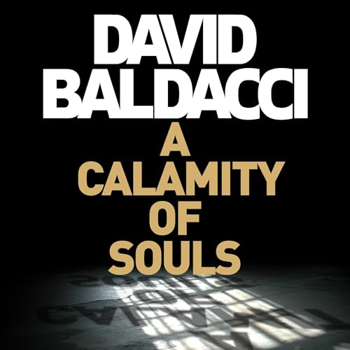 A Calamity of Souls [Written by David Baldacci] episode artwork