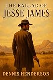 The Ballad of Jesse James (English Edition)
