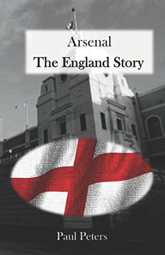 Arsenal The England Story