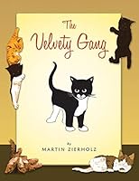 The Velvety Gang 1482831007 Book Cover