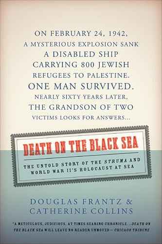 Death on the Black Sea: The Untold Story of the 'Struma' and World War II's Holocaust at Sea