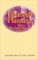 Financial Planning for the Baby Boomer Client 0872182312 Book Cover