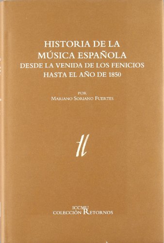 Portada de Historia de la música española desde la venida de los fenicios hasta el año de 1850