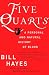 Five Quarts: A Personal and Natural History of Blood