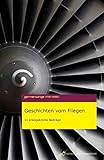 germanwings flight  Germanwings Story Award 2006: Geschichten vom Fliegen: 11 preisgekrönte Beiträge