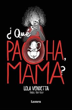 Paperback ?Qu? Pacha, Mama? / What's Wrong Mom [Spanish] Book