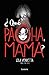 &iquest;Qu&Atilde;&copy; Pacha, mama? / What's Wrong Mom (Lola Vendetta) (Spanish Edition)