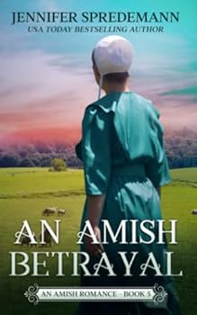 Paperback An Amish Betrayal (King Family Saga - 5): An Amish Romance Book