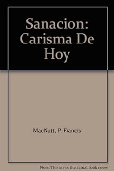 Sanacion: Carisma De Hoy