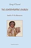 The Contemplative Church: Joachim And His Adversaries