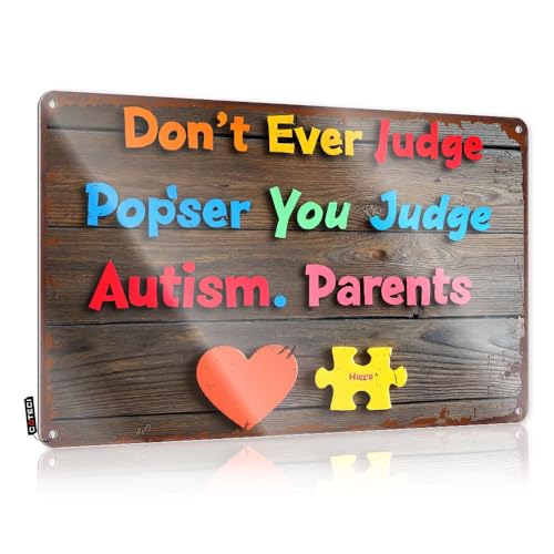 FZFN Lustiges Vintage-Schild mit Aufschrift "Don't Ever Judge Pop'ser You Judge Autismus" Eltern für die Montage – Schreibtisch-Dekoration, personalisierbar (30 x 40 cm)