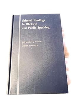 Hardcover Selected Readings in Rhetoric and Public Speaking Book