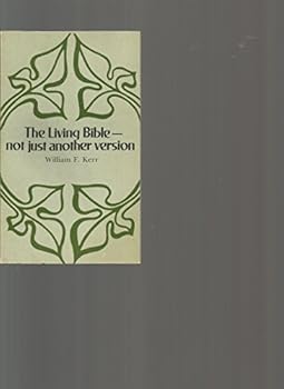 Paperback The living Bible, not just another version Book
