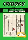 CRIDOKU - Band I: Krimi-Rätselbuch für Erwachsene: 100 Logikrätsel nach Sudoku-Art an zehn Tatorten - Rätselheft & Geschenkidee für echte Krimifans. ... Knobelbuch & Rätselkrimi für Hobbydetektive)